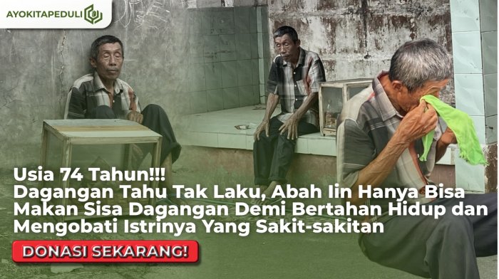 Makan Tahu Jualan Sendiri Karena Lapar! Bantu Kakek Penjual Tahu Bertahan Hidup