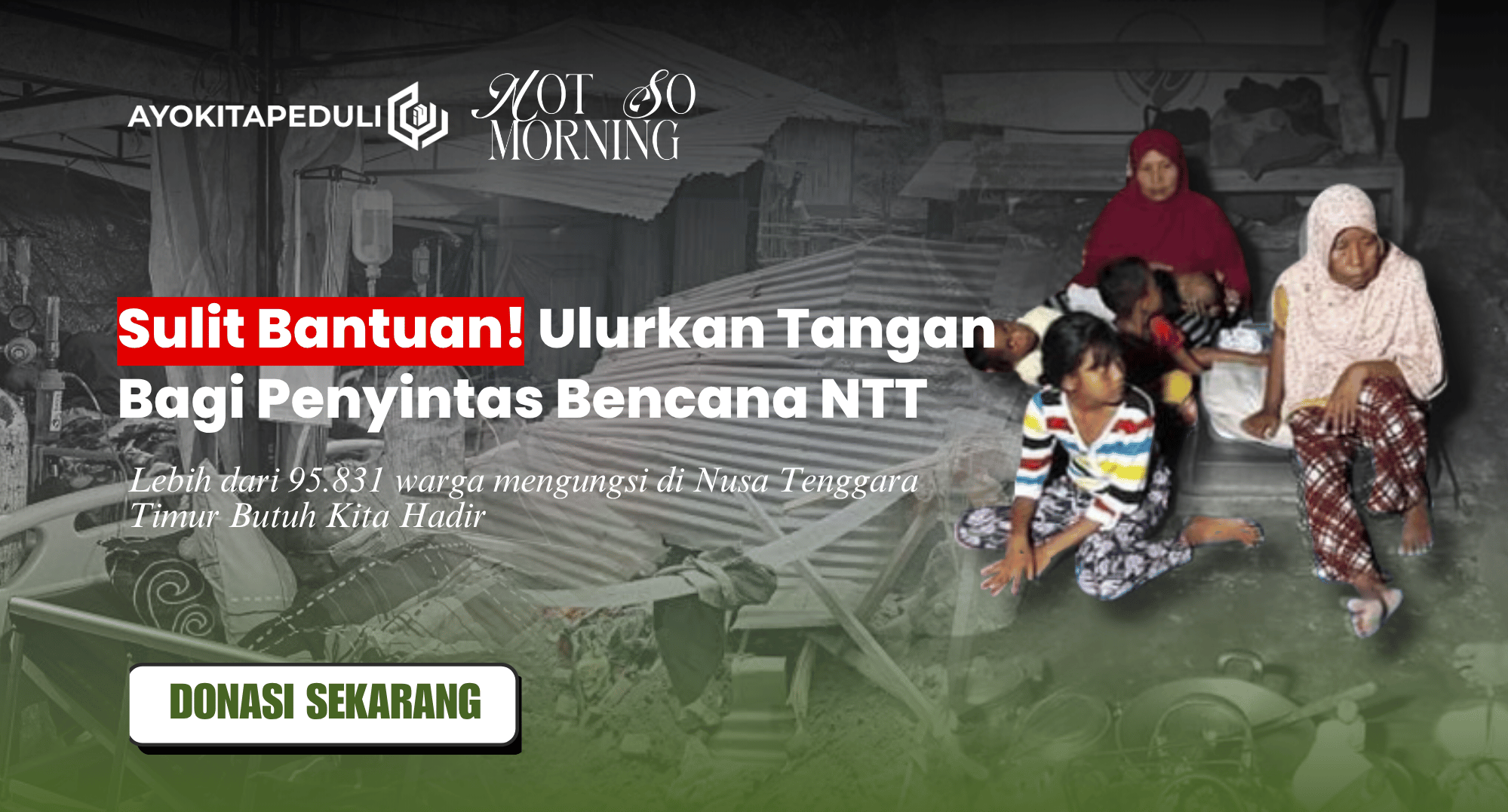 Hadirkan Bantuan Nyata Bagi Penyintas Bencana NTT