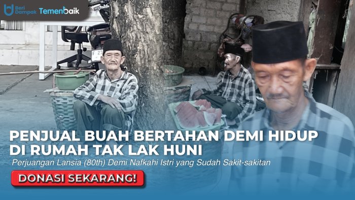 HAMPIR BUSUK KARENA TAK KUNJUNG LAKU! Bantu Juang Abah Utar Demi Pengobatan Istrinya