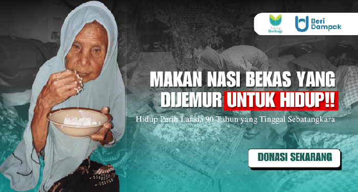 LANSIA SEBATANGKARA MAKAN NASI BASI DEMI BERTAHAN HIDUP, Bantu Mak Samini Hidup Lebih Layak