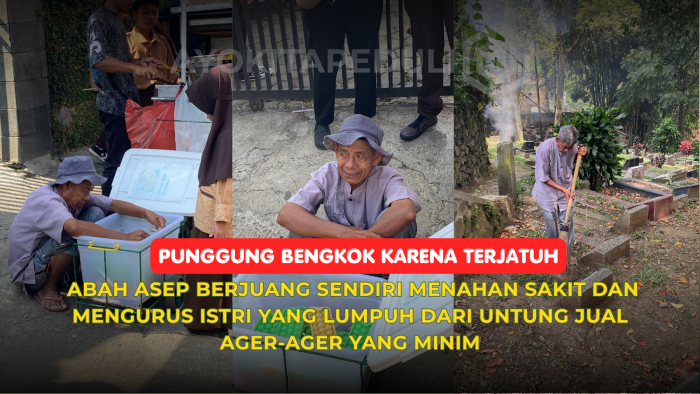 PUNGGUNG BENGKOK KARENA KECELAKAAN, BANTU ABAH ASEP SEKARANG