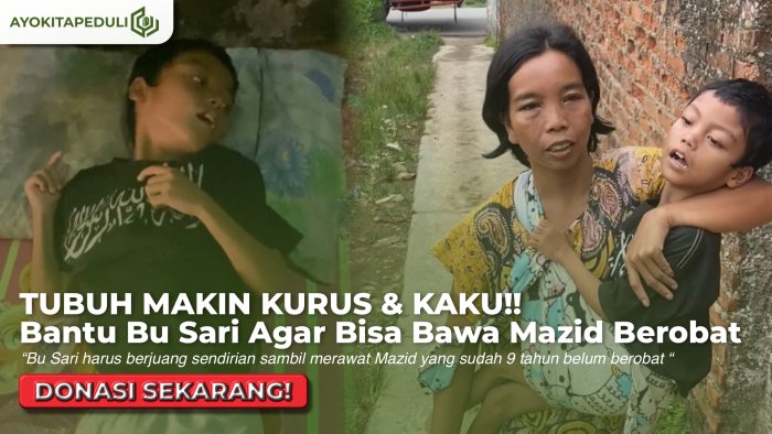 TANGAN DAN KAKI MENGECIL!! Bantu Bu Sari Agar Bisa Bawa Mazid terapy