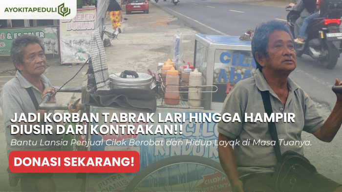 BANTU KAKEK PENJUAL CILOK KORBAN TABRAK LARI! Gerobak Abah Jadi Harapan Demi Bisa Bertahan Hidup