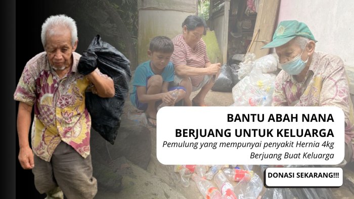 Usia 77 Tahun Abah Nana Cari Rongsok Demi Keluarga dalam Kondisi Sakit Hernia