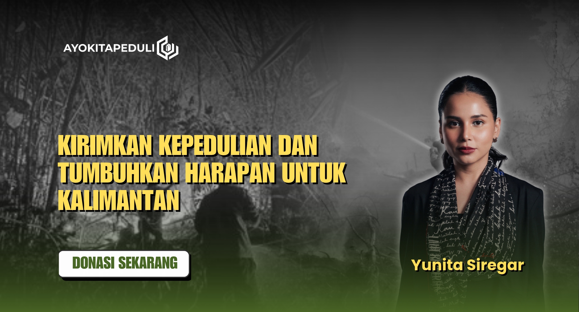 Kepedulian Bantu Kalimantan Bersama Yunita Siregar