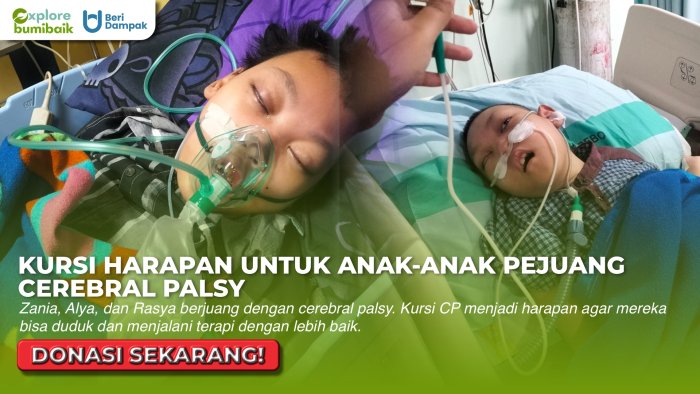 Bantu Wujudkan Kursi Khusus Bagi Mereka Pejuang Cerebral Palsy