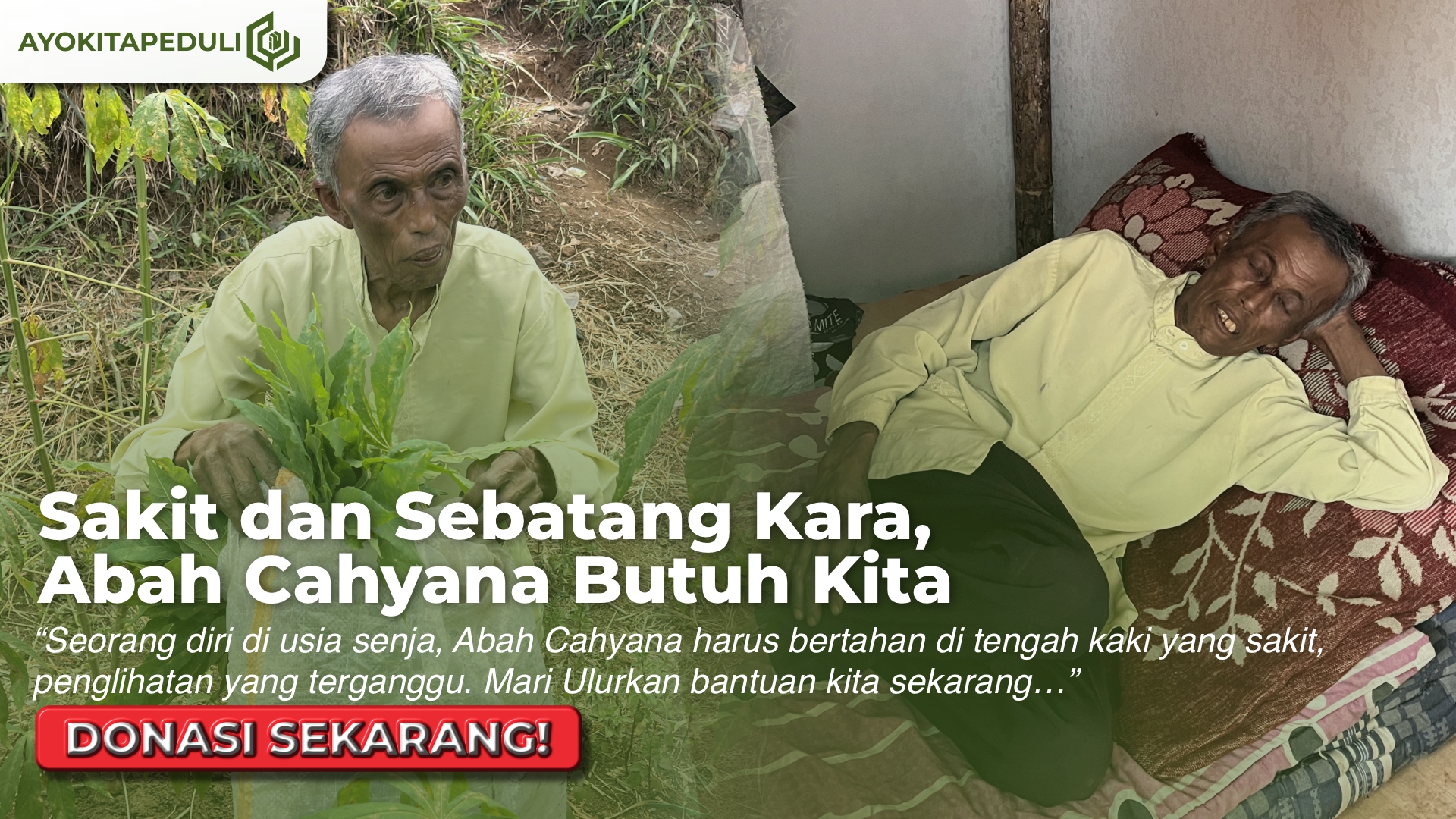 Hidup Seorang Diri, Abah Cahyana Berjuang Dari Daun Singkong Demi Bertahan Hidup!