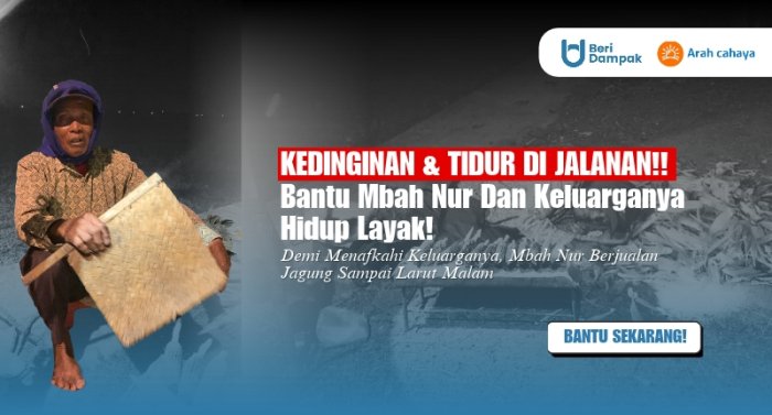 TIDUR DIJALANAN! Bantu Mbah Nur Agar Bisa Hidup Layak