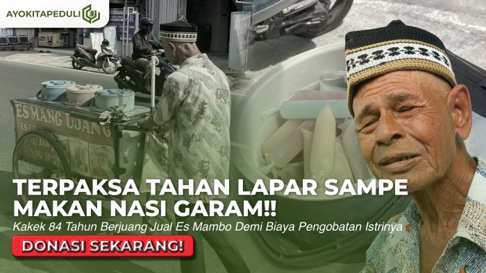 HANYA BISA MAKAN NASI GARAM! Lansia Penjual Es Ini Berjuang Meski Dagangannya Sepi
