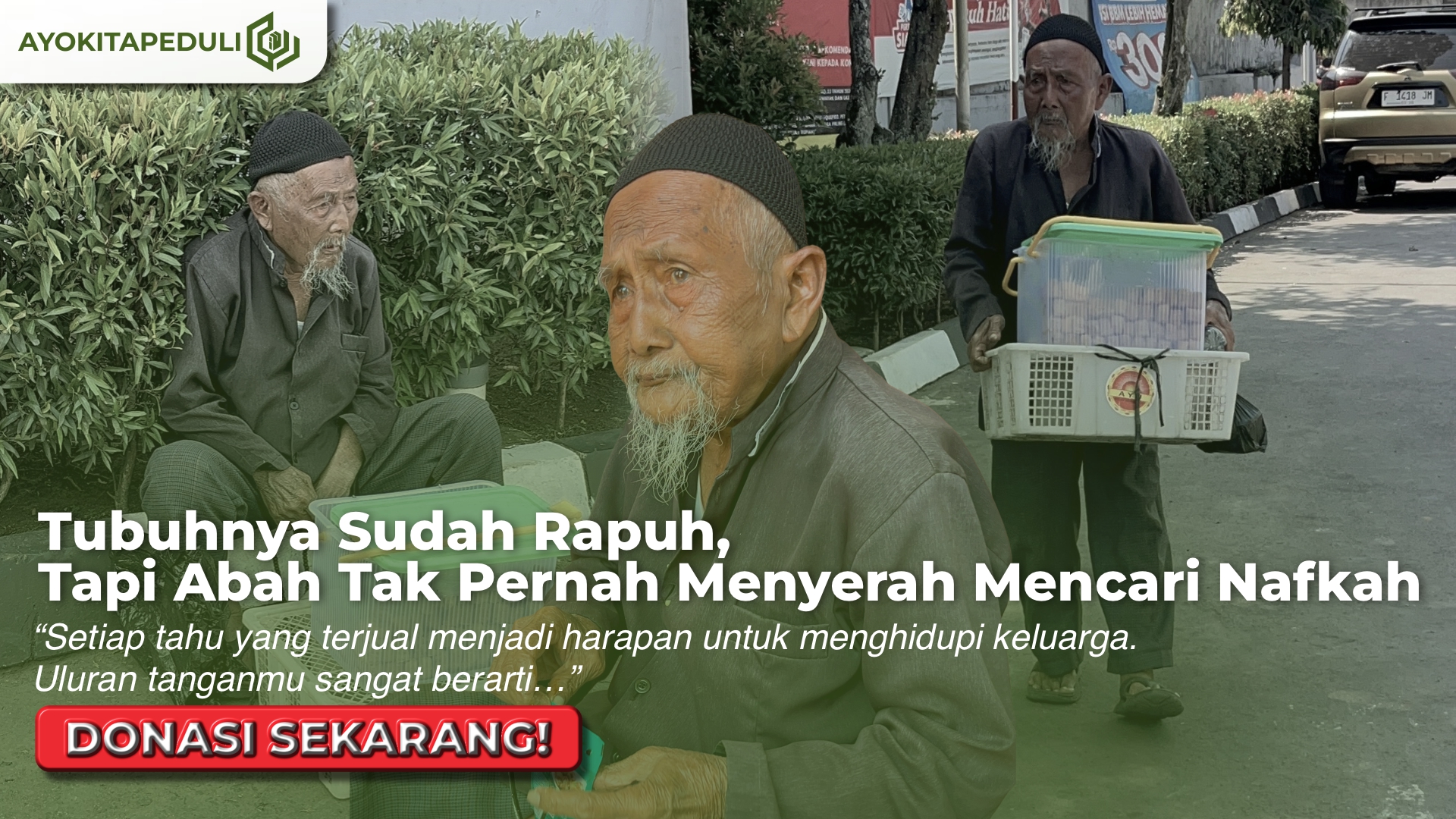 SERING DIPALAK! Bantu Lansia Penjual Tahu Bertahan Menyambung Hidup