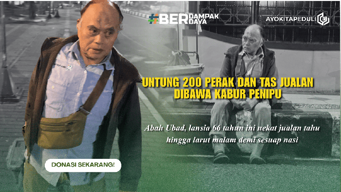 KAKI PENGKOR!!! Abah Ubad Paksakan Jual Tahu Demi Sambung Hidup