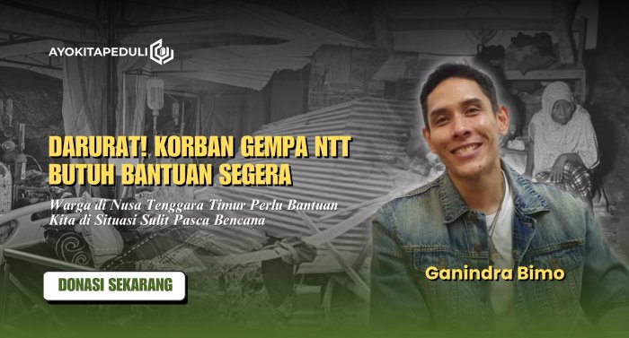 Bersama Ganindra Bimo Bantu Warga Terdampak Gempa di NTT