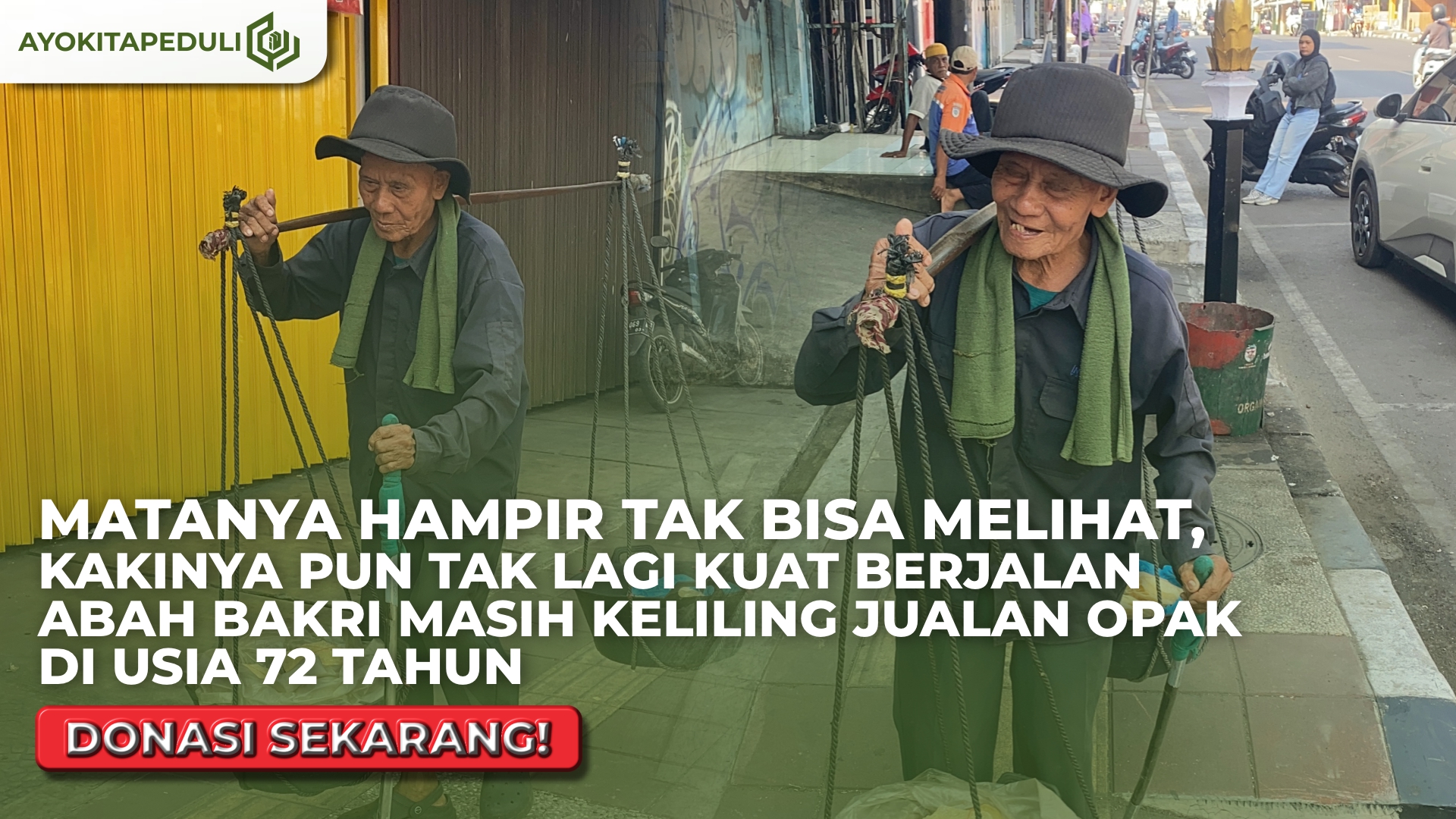 Mata Hampir Tak Melihat, Tubuh Tak Lagi Kuat, Abah Bakri Tetap Berjalan Jauh Demi Jualan Opak
